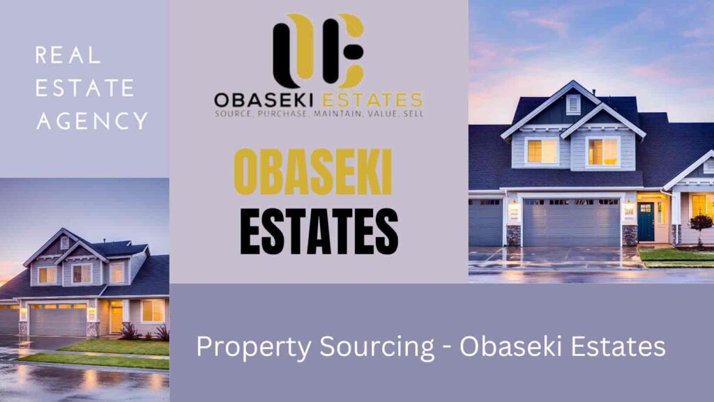 Property Sourcing - Obaseki Estates